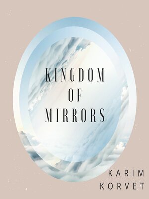 cover image of Kingdom of Mirrors